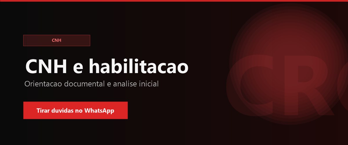 CNH e habilitação — orientação documental e análise inicial